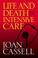 Cover of: Life and Death in Intensive Care