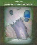 Cover of: Algebra and Trigonometry by James Stewart, Lothar Redlin, Saleem Watson, John A. Banks