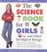 Cover of: The Science Book for Girls