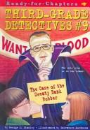 Cover of: Case of the Sweaty Bank Robber (Third Grade Detectives) by George Edward Stanley