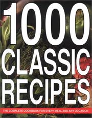 Cover of: 1000 Classic Recipes (Cookery)