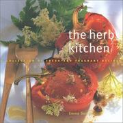 Cover of: The Herb Kitchen: A Collection of Fresh and Fragrant Recipes (Cookery)