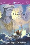 Cover of: Gray-Eyed Goddess by Mary Pope Osborne