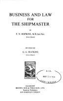 Business and Law for the Shipmaster by Frederick Neville Hopkins
