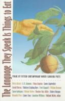 Cover of: The Language They Speak Is Things to Eat: Poems By Fifteen Contemporary North Carolina Poets