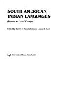 Cover of: South American Indian languages by edited by Harriet E. Manelis Klein and Louisa R. Stark.