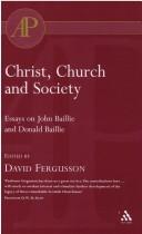 Cover of: Christ, Church And Society