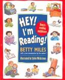 Cover of: Hey! I'm Reading! by Betty Miles