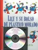 Cover of: Lily Y Su Bolso De Plastico Morado / Lilly's Purple Plastic Purse by Kevin Henkes, Kevin Henkes