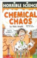 Cover of: Chemical Chaos (Horrible Science) by Nick Arnold