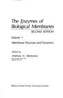 Cover of: The Enzymes of biological membranes by edited by Anthony N. Martonosi.