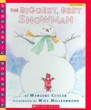 Cover of: Biggest, Best Snowman by Margery Cuyler