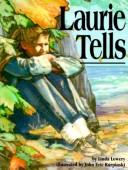 Cover of: Laurie Tells