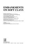 Cover of: Embankments on soft clay by Serge Leroueil, Jean-Pierre Magnan, Francois Tavenas, Serge Leroueil