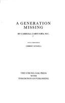 Cover of: A Generation Missing (Fourteen-Eighteen Collection) by Carroll Carstairs
