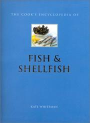 The Cook's Encyclopedia of Fish & Shellfish (Cook's Encyclopedias) by Kate Whiteman