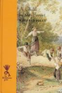A child in the forest by Winifred Foley