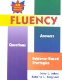 Cover of: Fluency: Questions, Answers, and Evidence-Based Strategies