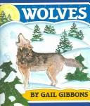 Cover of: Wolves (Live Oak Readalong) by Gail Gibbons