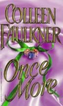 Cover of: Once More (Zebra Historical Romance) by Colleen Faulkner