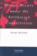 Cover of: Human Rights Under the Australian Constitution