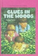 Clues in the Woods by Peggy Parish
