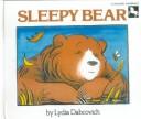 Cover of: Sleepy Bear by Lydia Dabcovich, Lydia Dabcovich