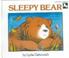 Cover of: Sleepy Bear