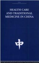 Cover of: HEALTH CARE & TRAD MED CH by Tony Jewell, S. M. Hillier