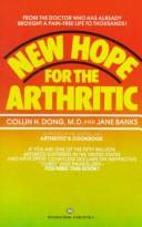 Cover of: New Hope for the Arthritic by Collin H. Dong, Collin H. Dong