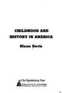 Cover of: Childhood and History in America