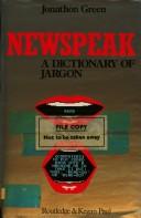 Cover of: Newspeak: a dictionary of jargon