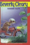 Cover of: Runaway Ralph (Avon Camelot Books) by Beverly Cleary