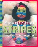 Cover of: Bad Case of Stripes by David Shannon, David Shannon, David Shannon