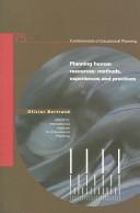 Cover of: Planning Human Resources: Methods, Experiences And Practices (Fundamentals of Educational Planning Series)