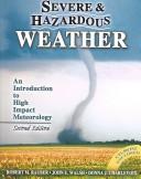 Cover of: Severe and Hazardous Weather | Bob Rauber