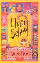 Cover of: Charm School (Galaxy Children's Large Print)
