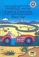 Cover of: Harold and the Purple Crayon by Liza Baker