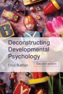 Cover of: Deconstructing developmental psychology by Erica Burman