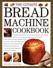 Cover of: The Ultimate Bread Machine Cookbook