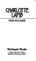 Cover of: Hide And Seek | Charlotte Lamb
