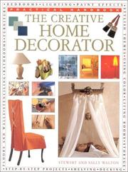 Cover of: The Creative Home Decorator (Practical Handbooks (Lorenz))