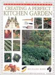 Cover of: Creating the Perfect Kitchen Garden (Practical Handbooks (Lorenz))