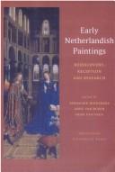 Cover of: Early Netherlandish paintings: rediscovery, reception, and research