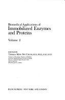 Biomedical Applications of Immobilized Enzymes and Proteins by Thomas Ming Swi Chang