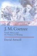 Cover of: J. M. Coetzee by David Attwell