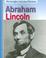 Cover of: Abraham Lincoln (Personajes Estadounidenses/American Lives)