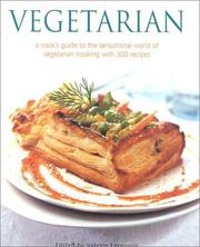 Cover of: Vegetarian: A Cook's Guide to the Sensational World of Vegetarian Cooking with 500 Recipes