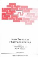 Cover of: New trends in pharmacokinetics by Aldo Rescigno, Ajit K. Thakur