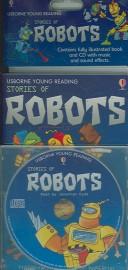 Cover of: Stories Of Robots (Young Reading CD Packs)